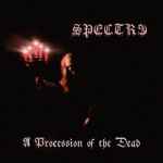 SPECTR3 - A Procession of the Dead CD
